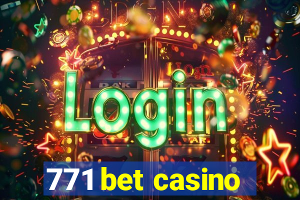 771 bet casino